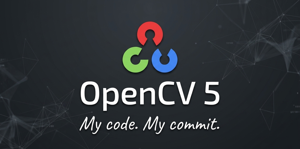 OpenCV 5 正式发布 — 计算机视觉里程碑更新